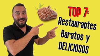 TOP 7 Restaurantes Baratos y DELICIOSOS [upl. by Champaigne]