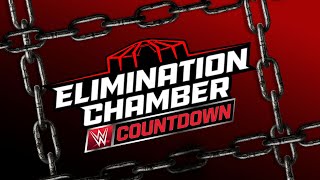 Countdown to Elimination Chamber 2025 March 1 2025 [upl. by Ehtiaf485]