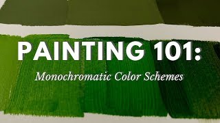 Painting 101 Monochromatic Color Schemes [upl. by Claudelle]