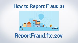 How to Report Fraud at ReportFraudftcgov  Federal Trade Commission [upl. by Sucerdor]