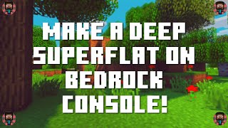 How to make a Deep Superflat world on Minecraft Bedrock edition PS [upl. by Dettmer]