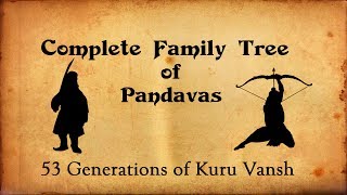 Pandavas Complete Family Tree  Mahabharata Family Facts [upl. by Itsirk267]