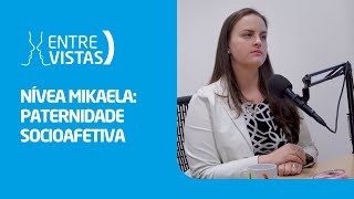 Paternidade Socioafetiva  EntreVistas [upl. by Keeton]