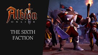 Albion Online  The Sixth Faction [upl. by Neirbo212]